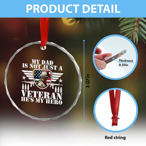 Military Family Veteran Support Crystal Glass Ornament My Papa US Veteran My Hero TS14 Print Your Wear