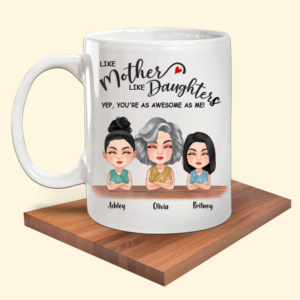 Personalized Mug Like Mother Like Daughter As Awesome As Me CTM One Size 11oz size Custom - Printyourwear