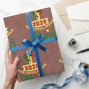 MLK Day Wrapping Paper Roll 2026 And I Still Dream Like King TS14 Mocha Print Your Wear
