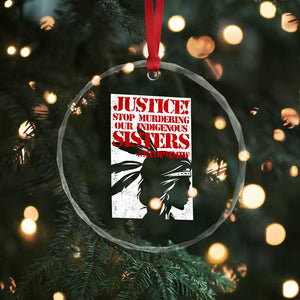 MMIW Awareness Crystal Glass Ornament Justice Stop Murdering Our Indigenous Sisters TS10 Print Your Wear