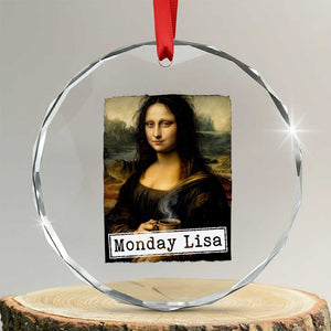 Monday Lisa Coffee Lover Crystal Glass Ornament Funny Mona Lisa Art Parody Graphic Tired Work
