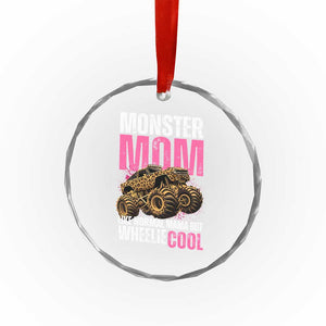 Monster Mom Like Normal Mama But Wheelie Cool Crystal Glass Ornament Monster Truck Mama TS11 Print Your Wear
