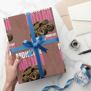 Monster Mom Like Normal Mama But Wheelie Cool Wrapping Paper Roll Monster Truck Mama TS11 Mocha Print Your Wear