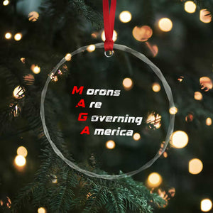 Morons Are Governing America Crystal Glass Ornament TS10 Print Your Wear