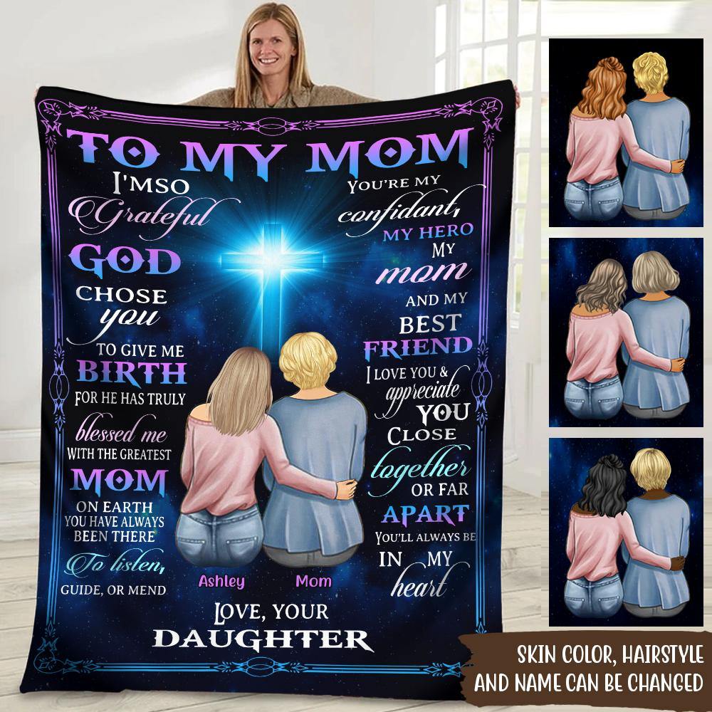 Personalized Blanket To My Mom Im So Grateful God Choose You CTM Custom - Printyourwear