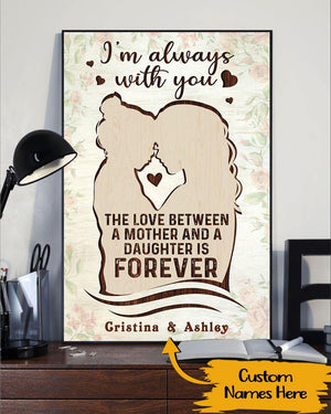 Personalized Poster The Love Between A Mother and A Daughter Is Forever CTM Custom - Printyourwear