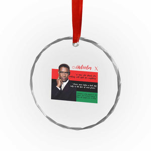Motivational Malcolm X Quote Crystal Glass Ornament Black History Month Gift TS12 Print Your Wear