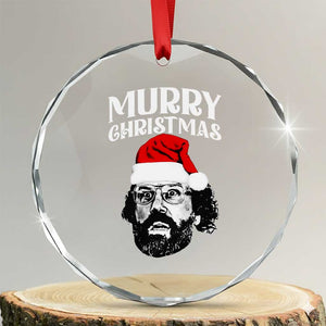 Murray Christmas Crystal Glass Ornament Funny Stranger Xmas TS14 Transparent Glass 3'' Circle Print Your Wear