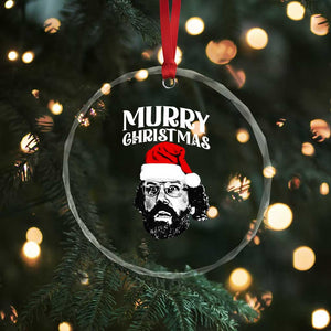 Murray Christmas Crystal Glass Ornament Funny Stranger Xmas TS14 Print Your Wear