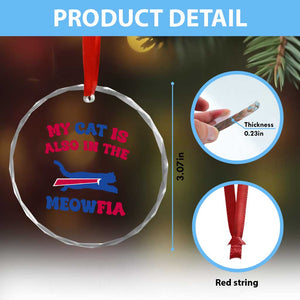 My Cat Is Also In The Meowfia Crystal Glass Ornament Cat Dad Football Lover Mafia Fan TS10 Print Your Wear