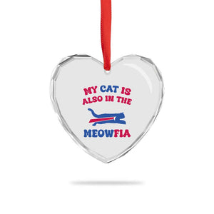 My Cat Is Also In The Meowfia Heart Crystal Glass Ornament Cat Dad Football Lover Mafia Fan TS10 Print Your Wear