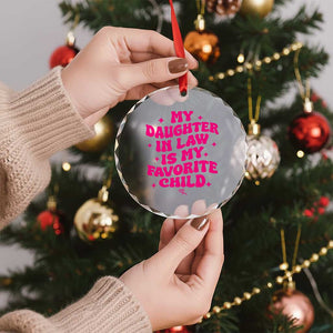 My Daughter in Law is My Favorite Child Crystal Glass Ornament Parents-In-Law Fathers Mothers Day Gifts