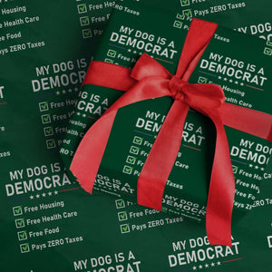 My Dog Is A Democrat Satirical Checklist Wrapping Paper Roll Funny Conservative Humor Dog Owner Gifts