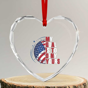 My Goal Is To Deny Yours Heart Crystal Glass Ornament Soccer Goalie Gift TS12 Transparent Glass 3'' Heart Print Your Wear