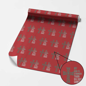 My God Is Stronger Than Bile Duct Cancer Wrapping Paper Roll Faith Over Fear Support Gift