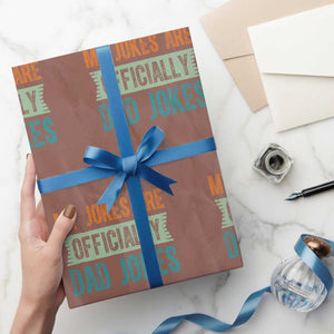 My Jokes Are Officially Dad Jokes Wrapping Paper Roll Funny New Dad First Fathers Day TS10 Mocha Print Your Wear