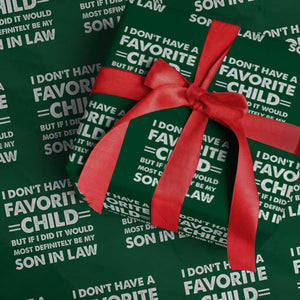 My Son In Law Is My Favorite Child Wrapping Paper Roll Funny Mother-in-Law Father-in-Law Gift