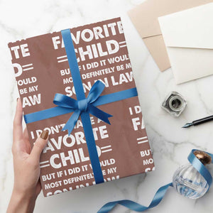 My Son In Law Is My Favorite Child Wrapping Paper Roll Funny Mother-in-Law Father-in-Law Gift