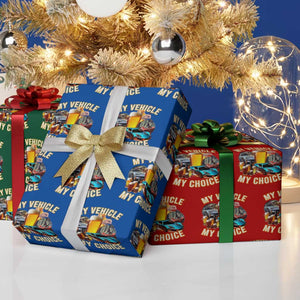 My Vehicle My Choice Wrapping Paper Roll Funny Drunk Driving TS14 Print Your Wear