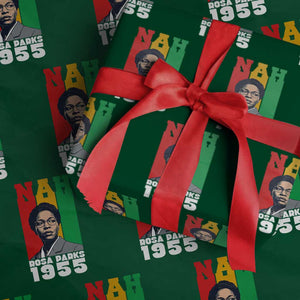 Nah Rosa Parks Quote Wrapping Paper Roll Civil Rights African American TS14 Green Print Your Wear