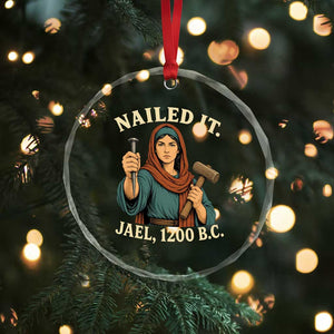 Nailed It Jael 1200 BC Crystal Glass Ornament Funny Biblical Feminist Religious