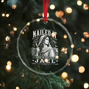 Nailed It Jael Judges 4 Old Testament Crystal Glass Ornament Funny Biblical Woodcut Christian Faith