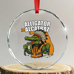Native Alligator Alcatraz Crystal Glass Ornament Florida Gator Break The Chain TS02 Transparent Glass 3'' Circle Print Your Wear