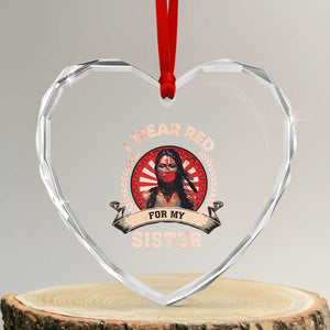 Native American Women Heart Crystal Glass Ornament I Wear Red For My Sister Stop MMIW Hand