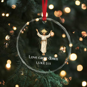 Nativity Scene Christmas Crystal Glass Ornament Love Came Down Jesus Christian TS14 Print Your Wear