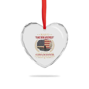 Navy Submarine Heart Crystal Glass Ornament To Find Us You Must Be Good To Catch Us You Must Be Fast TS11 Print Your Wear
