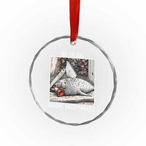 Neil The Seal Become Ungovernable Crystal Glass Ornament Vintage Elephant Seal Animal Meme TS14 Print Your Wear