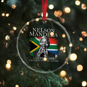 Nelson Mandela Quote Crystal Glass Ornament I Never Lose I Either Win Or I Learn Vintage South African Flag TS11 Print Your Wear