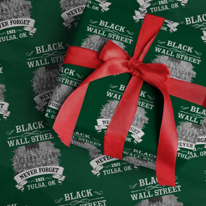 Never Forget Black Wall Street 1921 Wrapping Paper Roll Tulsa Oklahoma Black History Month TS11 Green Print Your Wear