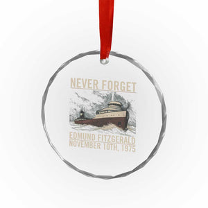 Never Forget Edmund Fitzgerald Tribute Crystal Glass Ornament November 10 1975 Shipwreck Memorial TS02 Print Your Wear