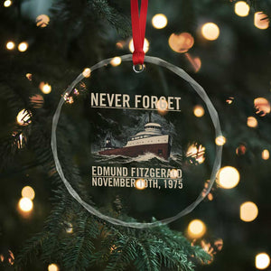 Never Forget Edmund Fitzgerald Tribute Crystal Glass Ornament November 10 1975 Shipwreck Memorial TS02 Print Your Wear