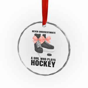 Never Underestimate A Girl Hockey Player Gift Idea Crystal Glass Ornament TS12 Print Your Wear