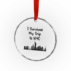 New York City Skyline Travel Tourist Crystal Glass Ornament I Survived My Trip To NYC