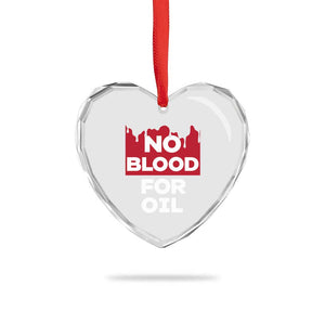 No Blood for Oil Heart Crystal Glass Ornament Anti-War Resource Exploitation TS02 Print Your Wear