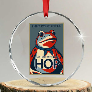 No Hope Without Hop Crystal Glass Ornament Ribbit Resist Repeat Resistance Frog Protest Pop Art Graphic - Print Your Wear