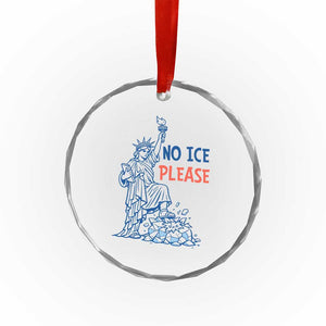 No Ice Please Crystal Glass Ornament Funny Statue of Liberty Anti ICE Deportation Human Rights TS14 Print Your Wear