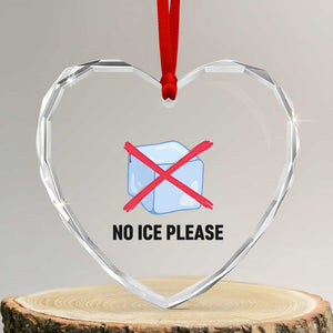 No Ice Please Heart Crystal Glass Ornament Subtle Anti ICE Deportation Human Rights TS14 Transparent Glass 3'' Heart Print Your Wear