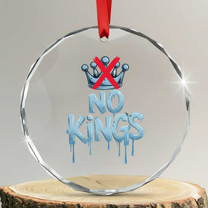 No Kings Abolish ICE Crystal Glass Ornament Anti Authoritarian Protest TS12 Transparent Glass 3'' Circle Print Your Wear