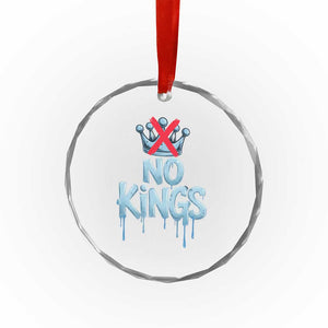 No Kings Abolish ICE Crystal Glass Ornament Anti Authoritarian Protest TS12 Print Your Wear