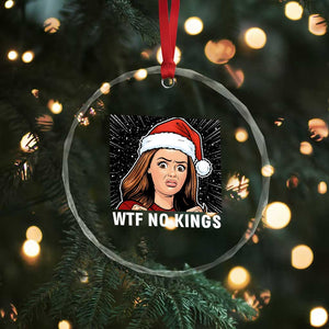 No Kings Crystal Glass Ornament Funny Doll Face Meme Christmas TS14 Print Your Wear