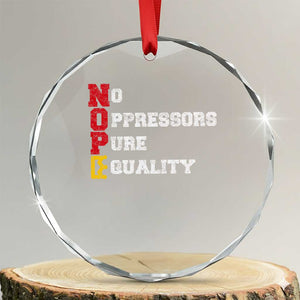 No Kings Crystal Glass Ornament No Oppressors Pure Equality TS14 Transparent Glass 3'' Circle Print Your Wear