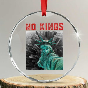 No Kings Crystal Glass Ornament Statue of Liberty Selfie Freedom TS14 Transparent Glass 3'' Circle Print Your Wear