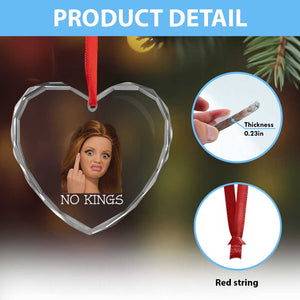 No Kings Heart Crystal Glass Ornament Funny Disgusted Doll Face Meme TS12 Print Your Wear