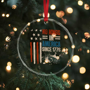 No Kings in America Crystal Glass Ornament Since 1776 Social Justice American Flag TS10 Print Your Wear