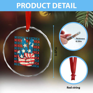 No Kings In America Crystal Glass Ornament USA Flag Peace Sign Hand 4th of July Patriotic TS10 Print Your Wear