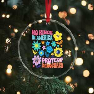No Kings in America Protect Democracy Crystal Glass Ornament Colorful Flowers Patriotic Feminists TS02 Print Your Wear